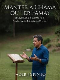 e-book Manter a Chama ou Ter Fama?